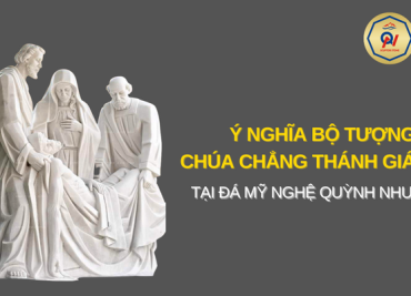 Ý NGHĨA BỘ TƯỢNG CHÚA CHẲNG THÁNH GIÁ